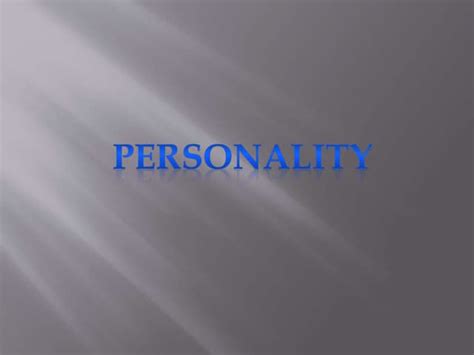Determinants Of Personality Ppt