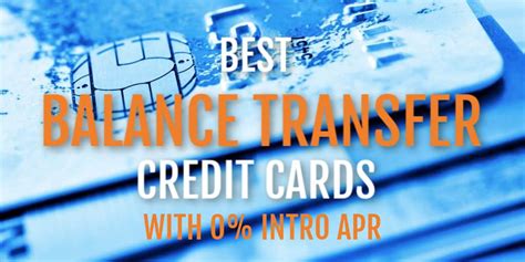 10 Best Balance Transfer Credit Cards With 0 Intro Apr