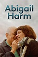 Abigail Harm - Where to Watch and Stream - TV Guide