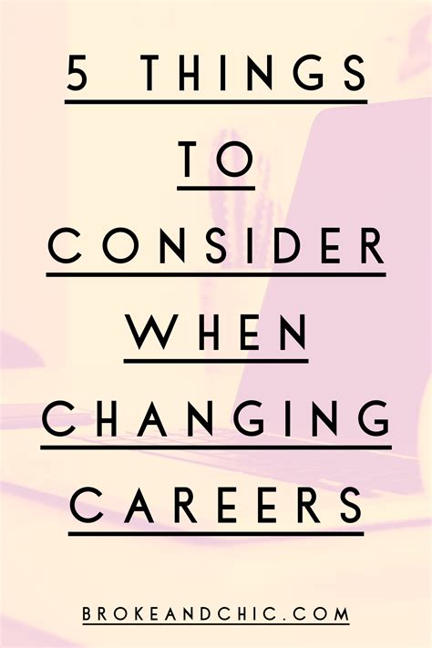 5 Things To Consider When Changing Careers Changing Jobs Career Change