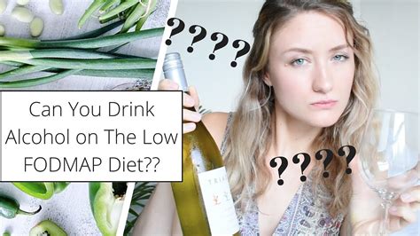 Can You Drink Alcohol On The Lowfodmap Diet Youtube