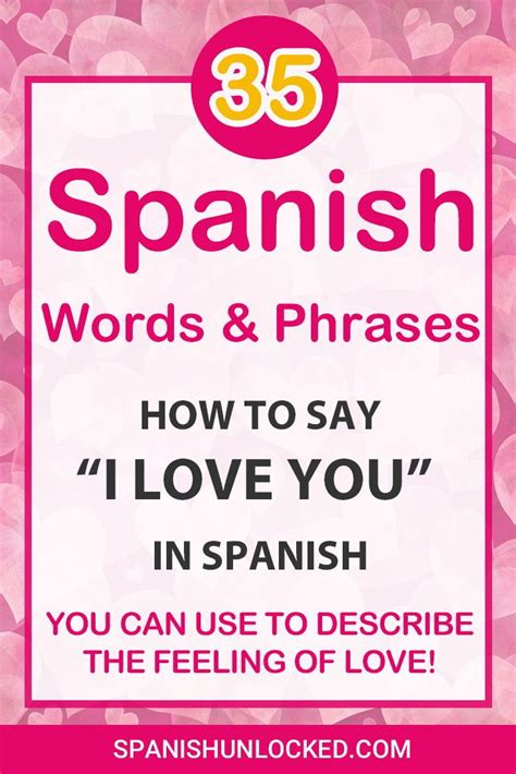 35 romantic spanish words and phrases for adults how to say i love you in spanish in 2021