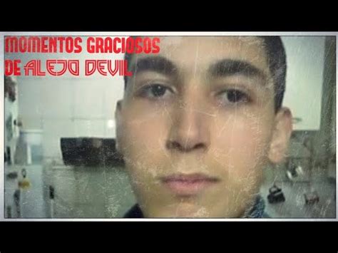 It is seen as the objectification of a hostile and destructive force. MOMENTOS GRACIOSOS DE Alejo Devil | 𝐄𝐥𝐢𝐜𝐡𝐢𝐬7 - YouTube