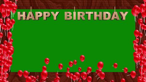 Happy Birthday Green Screen Animation Wooden Frame Happy Birthday Green