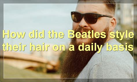 The Beatles Hairstyle A History Professional Beard Trimmer