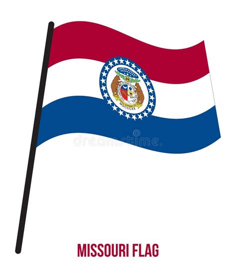 Waving Flag Of The State Of Missouri Stock Vector Illustration Of