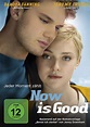 Now Is Good - Jeder Moment zählt (DVD)