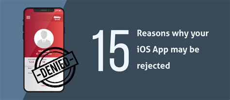15 Reasons Why Apple Will Reject Your App