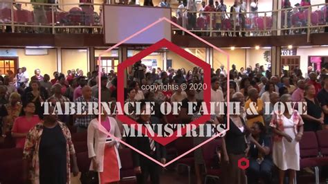 Tabernacle Of Faith And Love Ministries Youtube