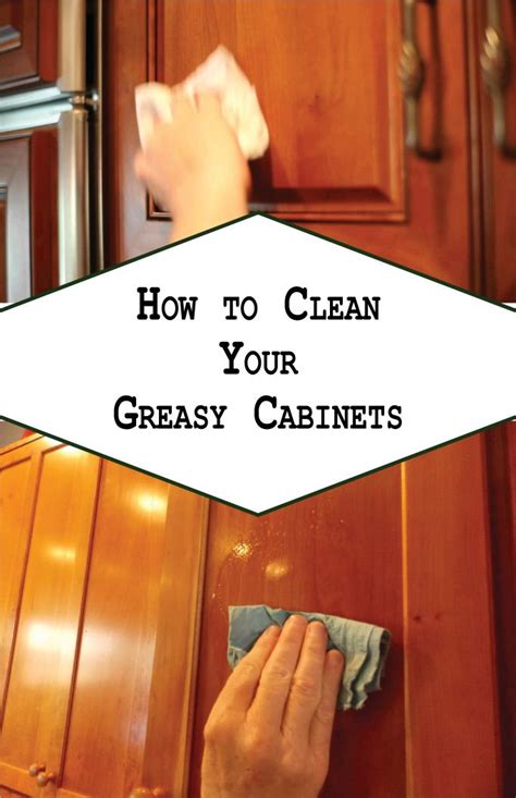 Most heavy grease and dirt accumulates over your kitchen range and oven. How to Clean Your Greasy Cabinets | Cleaning wood cabinets ...