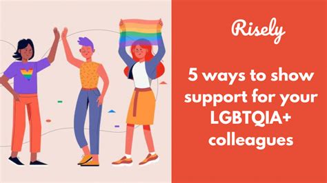 5 Ways To Show Support For Your Lgbtqia Colleagues Risely
