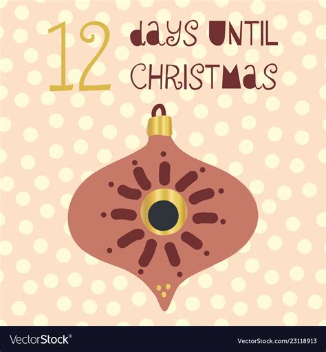12 Days Until Christmas Royalty Free Vector Image