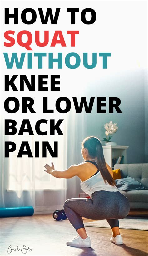 I always felt too aware of my kneecaps. How To Fix Lower Back And Knee Pain When Squatting - Coach ...