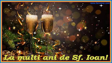 🥂 La Multi Ani De Sf Ioan 🥂 11 Youtube