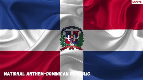 National Anthem Dominican Republic Youtube