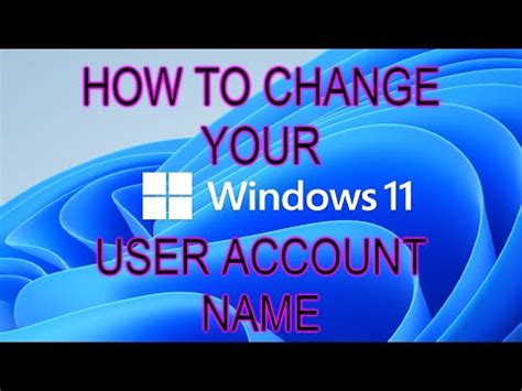 How To Change Your Window User Name Account Youtube