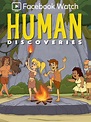 Image gallery for Human Discoveries (TV Series) - FilmAffinity