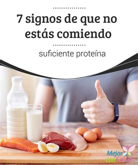 7 signos de que no estás comiendo suficiente proteína Recetas de