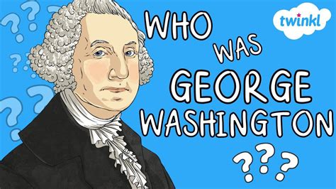 Who Was George Washington Presidents Day All About George