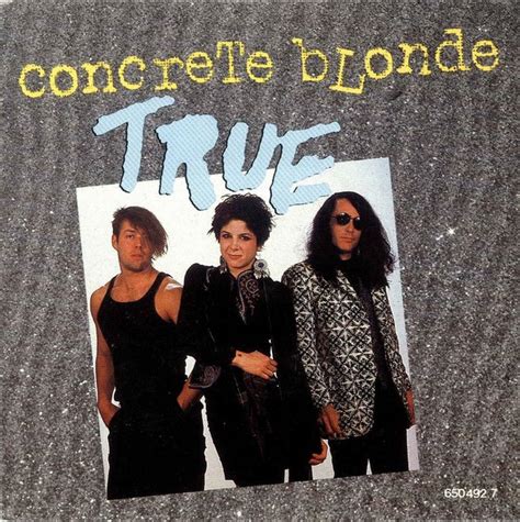 Concrete Blonde - True | Releases, Reviews, Credits | Discogs