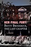 Her Final Fury: Betty Broderick, the Last Chapter (1994) - Posters ...