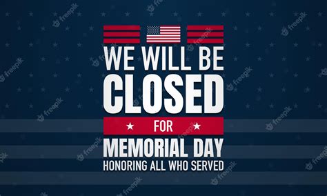 Premium Vector We Will Be Closed For Memorial Day Background Design