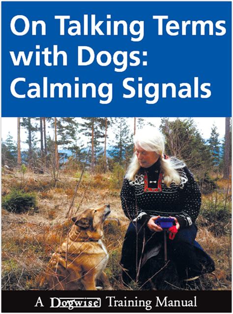 On Talking Terms With Dogs Calming Signals Tuftsyourdog