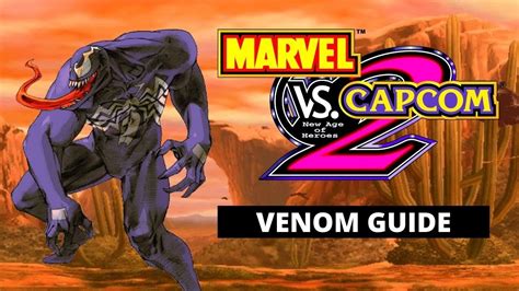 Marvel Vs Capcom 2 Venom Beginners Guide Youtube