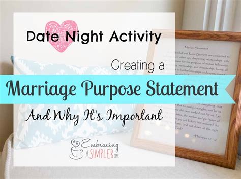 Date Night Activity Creating A Marriage Purpose Statement And Why Its