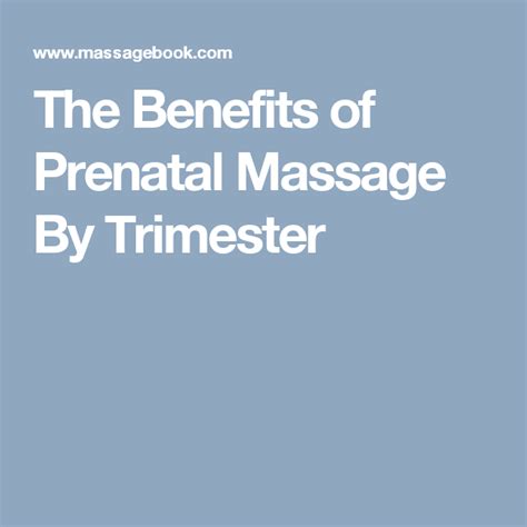 the benefits of prenatal massage by trimester prenatal massage postnatal third trimester pre