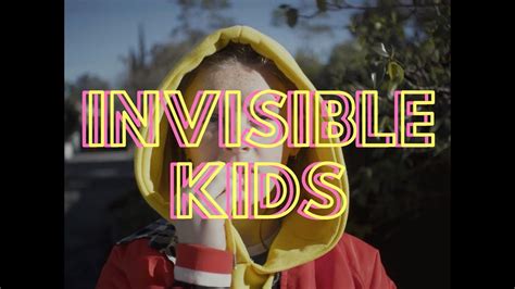 Invisible Kids Official Music Video Youtube