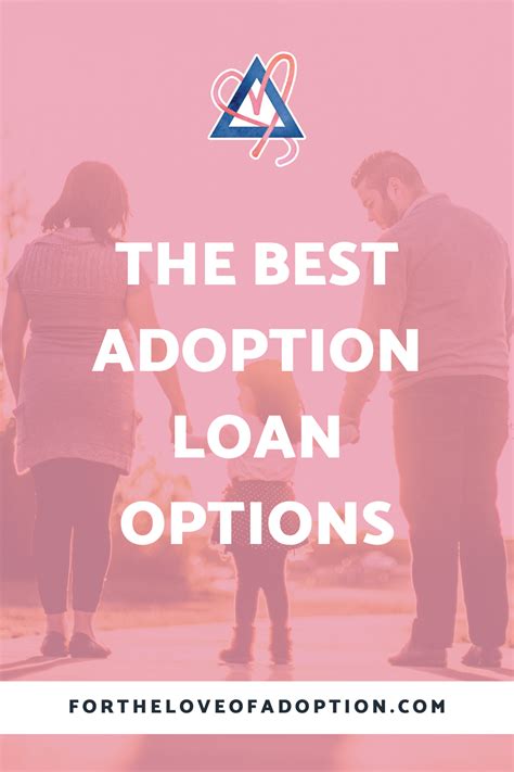 Adoption Loans You Want To Check Out For The Love Of Adoption