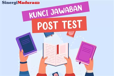 Kumpulan Kunci Jawaban Post Test Modul 1 Kurikulum Operasional Satuan