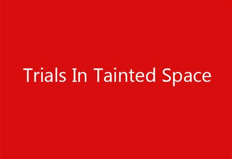 Trials In Tainted Space Cheat Fated Names