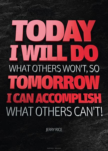 Jerry Rice Today I Will Do What Others Wont Bk Poster