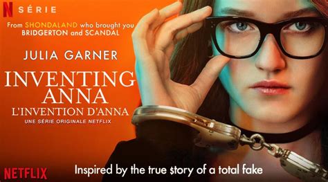 Inventing Anna La Nouvelle Mini Série De Shonda Rhimes Sur Netflix [actus Séries Tv] Freakin