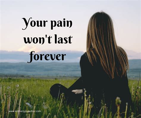 Your Pain Wont Last Forever Kimberly Joy Author