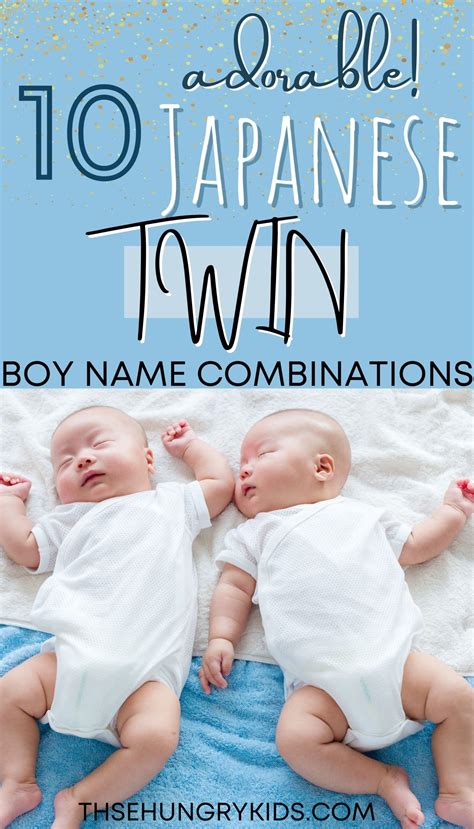 The Best Japanese Twin Boy Names 2022 These Hungry Kids