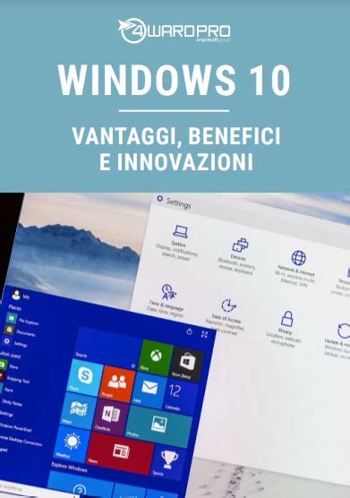 Da Windows 7 A Windows 10 Tutti I Vantaggi Del Passaggio Zerouno