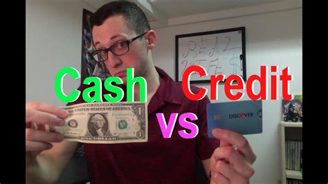 Cash Vs Credit Cards Cash Or Credit Youtube