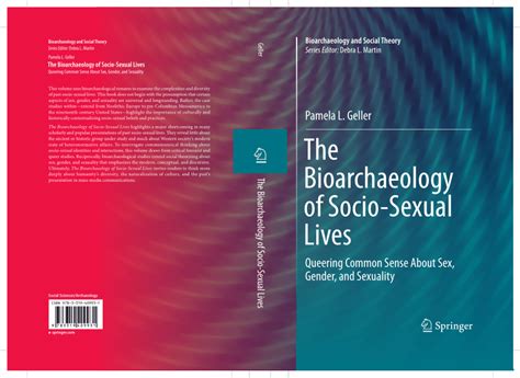 Pdf The Bioarchaeology Of Socio Sexual Lives Queering Common Sense About Sex Gender And