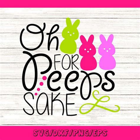 Oh for Peeps Sake Svg Easter Bunny Svg Easter Peeps Svg Boy - Etsy