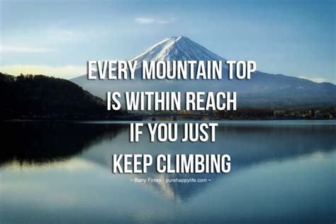Maybe you would like to learn more about one of these? Climbing Quotes | Climbing Sayings | Climbing Picture Quotes