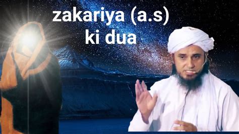 Zakariya A S Ki Dua By Mufti Tariq Masood Youtube