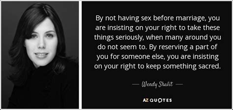 Top Quotes By Wendy Shalit A Z Quotes