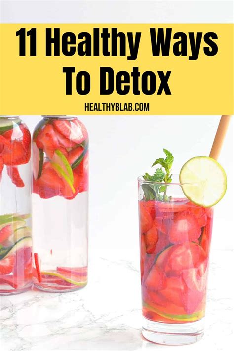 11 Healthy Ways To Detox In 2020 Easy Detox Cleanse Detox Detox Plan