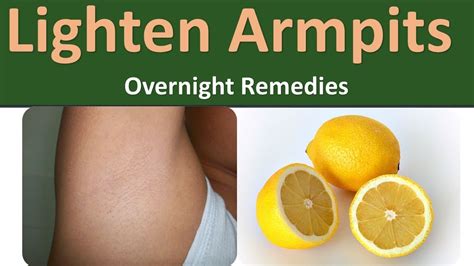 Lighten Armpits Overnight Remedies Youtube