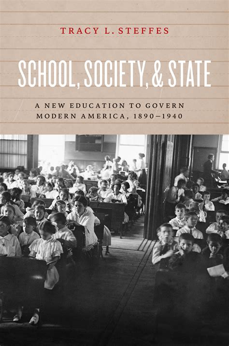 School Society And State A New Education To Govern Modern America