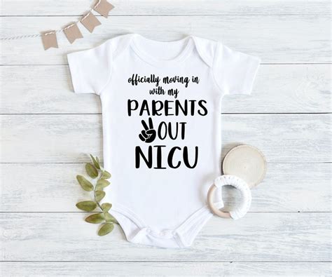 Officially Moving In With My Parent Peace Out Nicu Baby Onesie Etsy