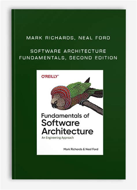 Mark Richards Neal Ford Software Architecture Fundamentals Second